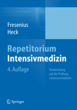 Fresenius, Heck: Repetitorium Intensivmedizin, Springer Verlag